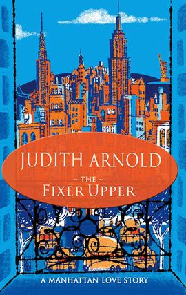 Title details for The Fixer Upper by Judith Arnold - Available